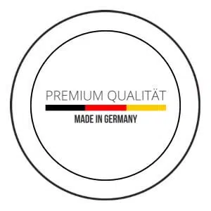 Premium Qualität - Made in Germany Premium Qualität - Made in Germany